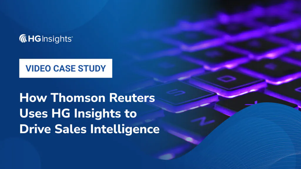 Image: How Thomson Reuters Uses HG Insights to Drive Sales Intelligence